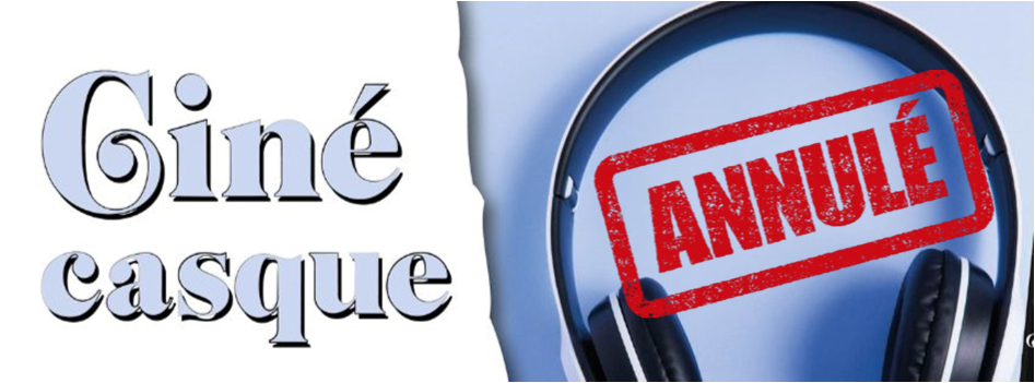 annulation cine casque